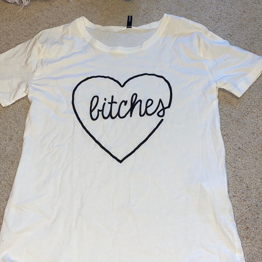 Bitches T shirt
